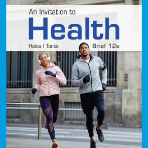 An Invitation to Health Brief Edition 12th Edition