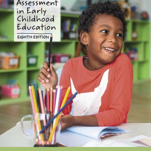 Assessment in Early Childhood Education 8th Edition