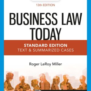 Business Law Today Standard Edition 13th Edition