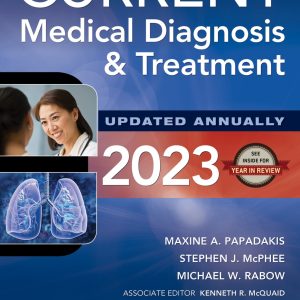 CURRENT Medical Diagnosis and Treatment 2023 Edition