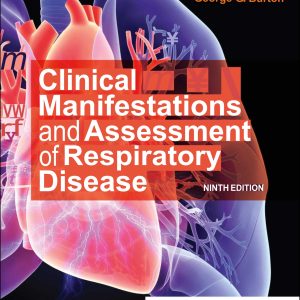 Clinical Manifestations and Assessment of Respiratory Disease 9th Edition