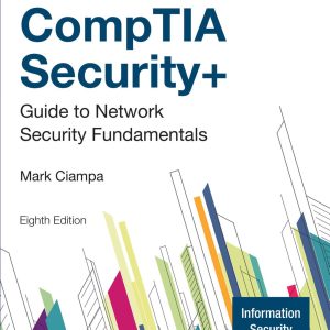 CompTIA Security+ Guide to Network Security Fundamentals 8th Edition
