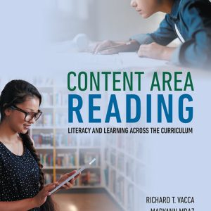 Content Area Reading Literacy and Learning Across the Curriculum 13th Edition