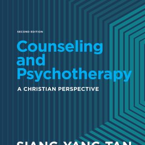 Counseling and Psychotherapy A Christian Perspective 2nd Edition