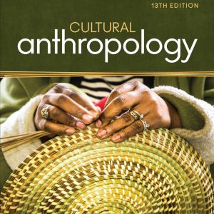 Cultural Anthropology 13th Edition
