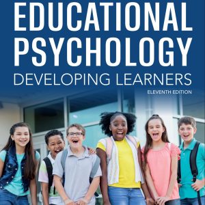 Educational Psychology Developing Learners 11th Edition