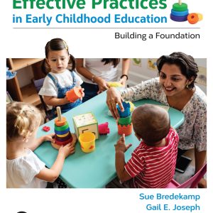 Effective Practices in Early Childhood Education: Building a Foundation 5th Edition