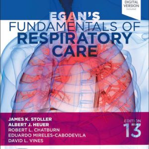Egan's Fundamentals of Respiratory Care 13th Edition