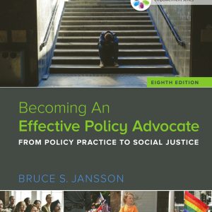 Empowerment Series Becoming An Effective Policy Advocate 8th Edition