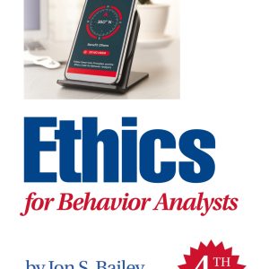 Ethics for Behavior Analysts 4th Edition