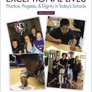 Exceptional Lives Practice, Progress, and Dignity in Today's Schools 9th Edition