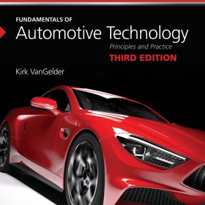 Fundamentals of Automotive Technology 3rd Edition