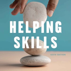 Helping Skills 6th Edition