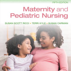 Maternity and Pediatric Nursing 5th Edition