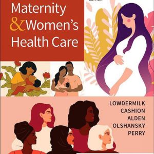 Maternity and Women's Health Care 13th Edition
