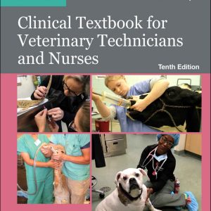McCurnins Clinical Textbook for Veterinary Technicians and Nurses 10th Edition