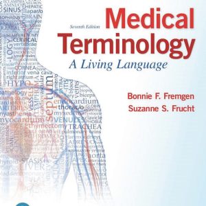 Medical Terminology A Living Language 7th Edition