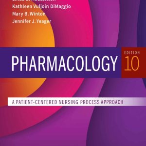 Pharmacology A Patient-Centered Nursing Process Approach 10th Edition