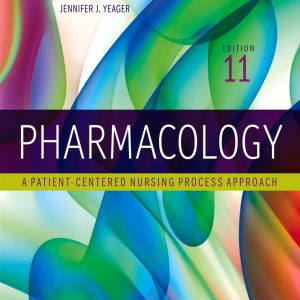 Pharmacology A Patient-Centered Nursing Process Approach 11th Edition