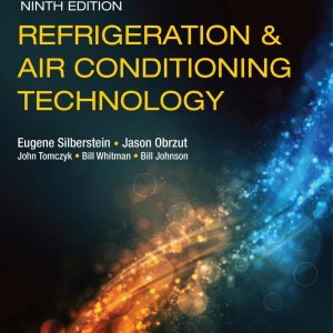 Refrigeration and Air Conditioning Technology 9th Edition