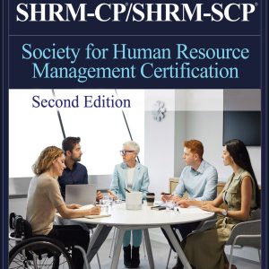 SHRM-CP/SHRM-SCP Certification All-In-One Exam Guide 2nd Edition