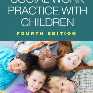 Social Work Practice with Children 4th Edition