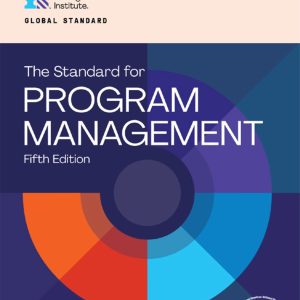 Standard For Program Management (Project Management Institute) 5th Edition