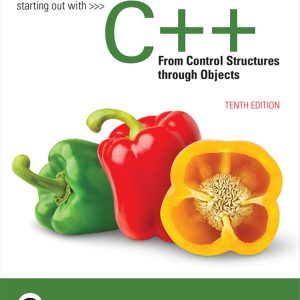 Starting out with C++ From Control Structures through Objects 10th Edition