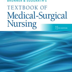 Study Guide for Brunner & Suddarth's Textbook of Medical-Surgical Nursing 15th Edition