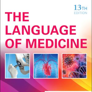 The Language of Medicine 13th Edition