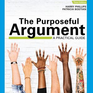 The Purposeful Argument A Practical Guide 3rd Edition
