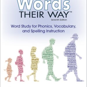 Words Their Way Word Study for Phonics, Vocabulary and Spelling Instruction 7th Edition
