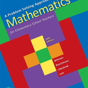 A Problem Solving Approach to Mathematics for Elementary School Teachers 13th Edition