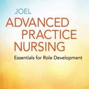 Advanced Practice Nursing Essentials for Role Development Essentials for Role Development 5th Edition