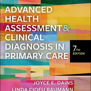 Advanced Health Assessment & Clinical Diagnosis in Primary Care 7th Edition