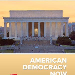 American Democracy Now 6th Edition