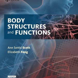 Body Structures and Functions 13th Edition