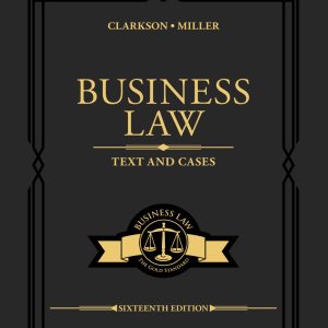 Business Law Text and Cases 16th Edition