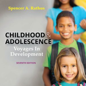 Childhood and Adolescence Voyages in Development 7th Edition