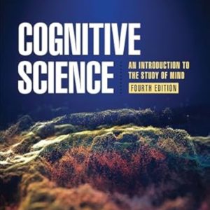 Cognitive Science An Introduction to the Study of Mind 4th Edition