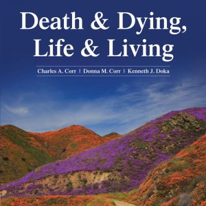 Death & Dying, Life & Living 9th Edition