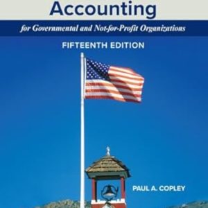 Essentials of Accounting for Governmental and Not-for-Profit 15th Edition