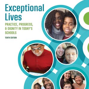 Exceptional Lives Practice, Progress, and Dignity in Today's Schools 10th Edition