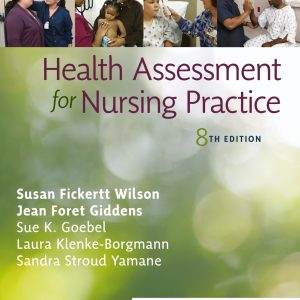 Health Assessment for Nursing Practice 8th Edition