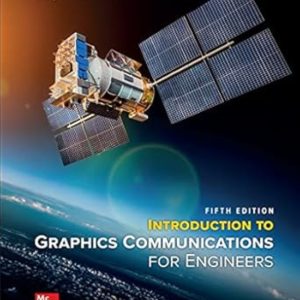 Introduction to Graphics Communications for Engineers 5th Edition