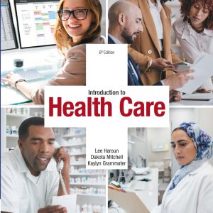 Introduction to Health Care 6th Edition