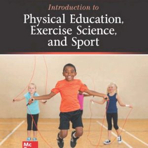 Introduction to Physical Education, Exercise Science, and Sport 2024 Release
