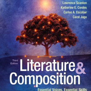 Literature & Composition Essential Voices, Essential Skills for the AP Course 3rd Edition