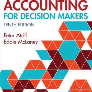 Management Accounting for Decision Makers 10th Edition