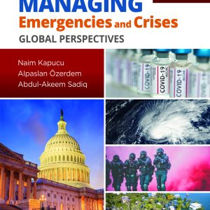 Managing Emergencies and Crises Global Perspectives 2nd Edition